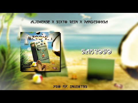 Sixto Rein X Aljimen3z X Pandesousa - Sabroso