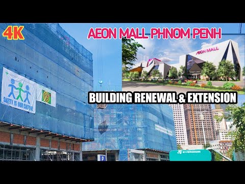 RENOVAÇÃO E EXTENSÃO DE EDIFÍCIOS AEON MALL PHNOM PENH