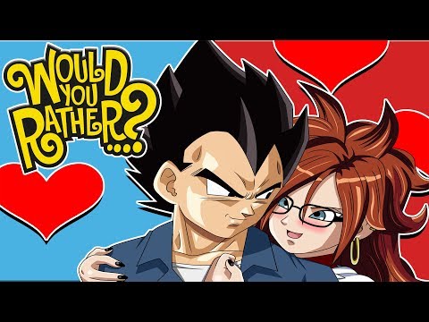Vegeta And Android 21 Play Would You Rather?