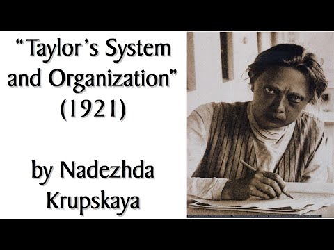 "Taylor's System and Organization" (1921) by Nadezhda Krupskaya. Marxist/Soviet/USSR audiobook.