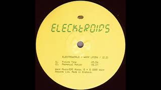 Elecktroids - Future Tone [WARP LP 35]