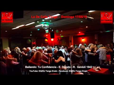 Bailando en Lo De Celia Tango: Tu confidencia - E. Donato - R. Gavioli 1942