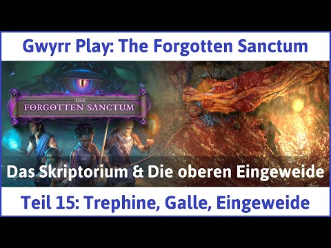 Pillars of Eternity 2: The Forgotten Sanctum deutsch Teil 15 - Trephine Galle Eingeweide Let's Play