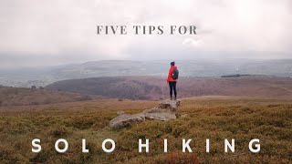Top 5 Tips for Solo Hiking