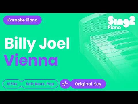 Billy Joel - Vienna (Karaoke Piano)