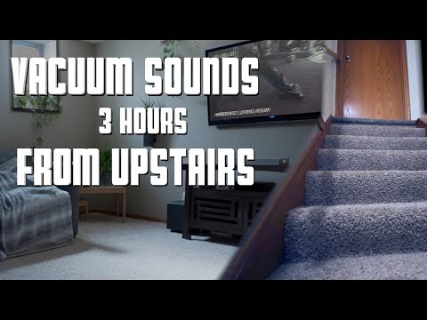 Vacuum Sounds from Upstairs - 3 Hours Relaxing Muffled Vacuum Sound