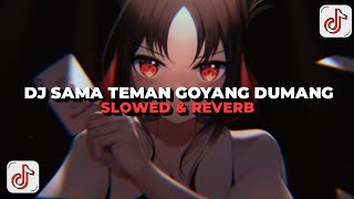 Download lagu DJ SAMA TEMAN GOYANG DUMANG X FUNK DO BOUNCE (Slowed & Reverb) Fyp Tiktok 🔥 mp3 Download lagu DJ SAMA TEMAN GOYANG DUMANG X FUNK DO BOUNCE (Slowed & Reverb) Fyp Tiktok 🔥 mp3