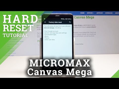 HARD RESET MICROMAX Canvas Mega - Delete All Content & Settings