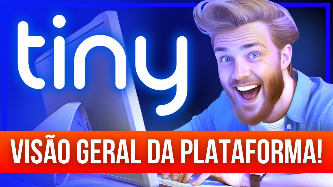 Conheça o ERP Olist Tiny: visão geral da PLATAFORMA do Tiny! [Tour pelo Tiny]