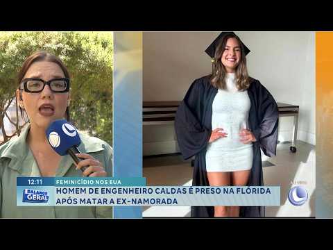Feminicídio: Homem de Engenheiro Caldas é preso na Flórida.