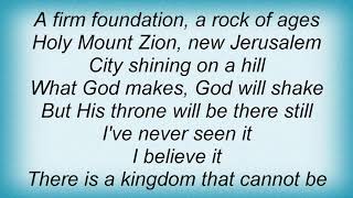 Tree63 - There Is A Kingdom That Cannot Be Shaken Lyrics