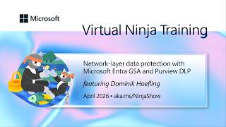 Network-layer data protection with Microsoft Entra GSA and Purview DLP
