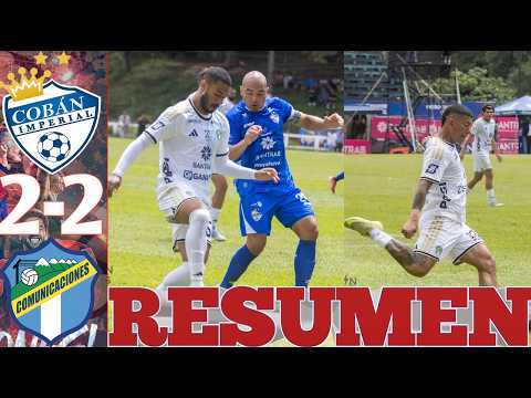 Coban Imperial vs Comunicaciones 2-2 RESUMEN Y GOLES JORNADA 8 TORNEO APERTURA 2026