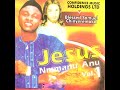 Jesus Nmanu Anu Vol 1 Blessed Samuel Chimnyeremaka Powerful Igbo Gospel Worship