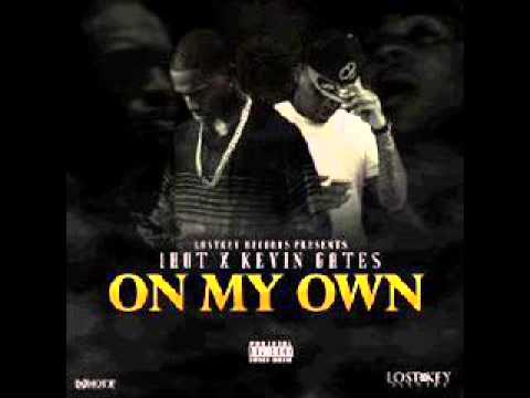 1Hot - On My Own (Feat  Kevin Gates)