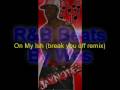 ORIGINAL Jaynotez On My Ish Break You Off Remix