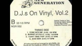 Three Dee - Burnin' Up Philly
