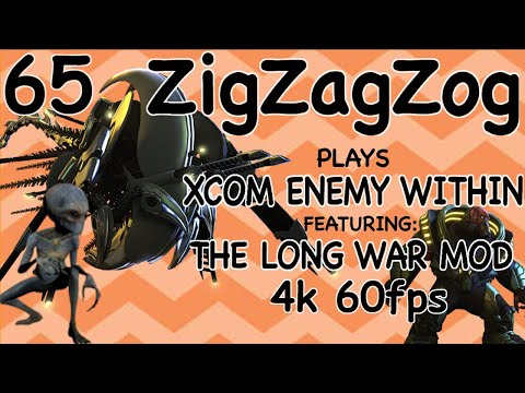 "Outsiders! Never Where You Want Them"   XCom Enemy Within: The Long War Mod - Episode 65 (4k 60fps)