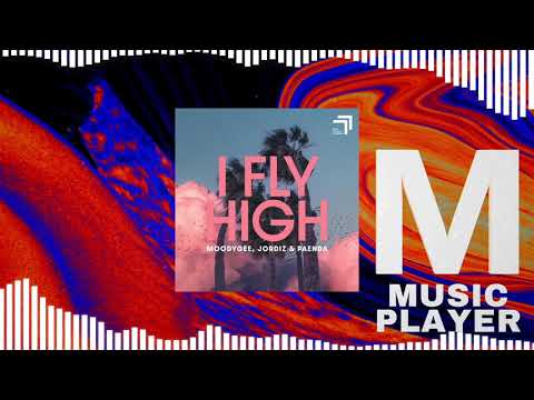 Moodygee x Jordiz x PAENDA - I Fly High