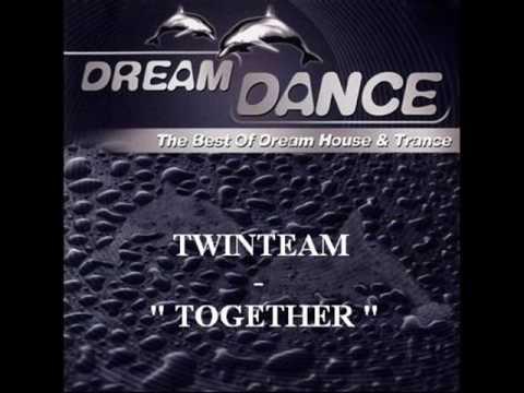 TWINTEAM - TOGETHER  , FROM DREAM DANCE 2000 VOL 2 (ARCHIVAL)