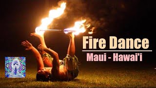 🔥Fire Dance 🔥  Maui, Hawai&#39;i 🌴- Chazz Kaaihue