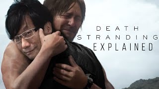 Death Stranding EXPLAINED - Dude Soup Podcast #152