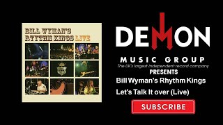 Bill Wyman&#39;s Rhythm Kings - Let&#39;s Talk It over (Live)
