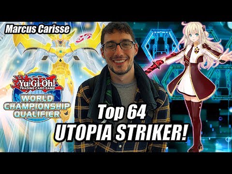 Yu-Gi-Oh! TOP 64 NATIONALS: UTOPIA DOUBLE STRIKER DECK PROFILE 2019! FT. MARCUS CARISSE (NAWCQ 2019)
