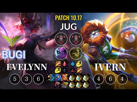 V3 Bugi Evelynn vs Ivern Jungle - KR Patch 10.17