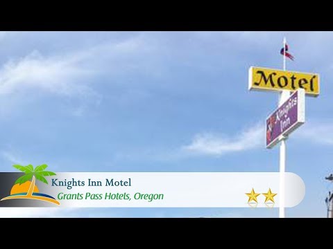 Knights Inn Motel - Grants Pass Hotels, Oregon