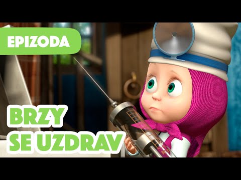 Máša a Medvěd 💥NOVÁ EPIZODA 2023 💥 Brzy se uzdrav 🚑🩺 Epizoda 16 🎬