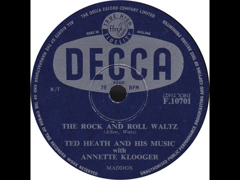 Ted Heath And His Music With Annette Klooger - The Rock And Roll Waltz