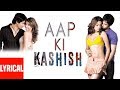 Aap Ki Kashish Lyrical Video Aashiq Banaya Aapne Himesh Reshammiya Emraan Hashmi