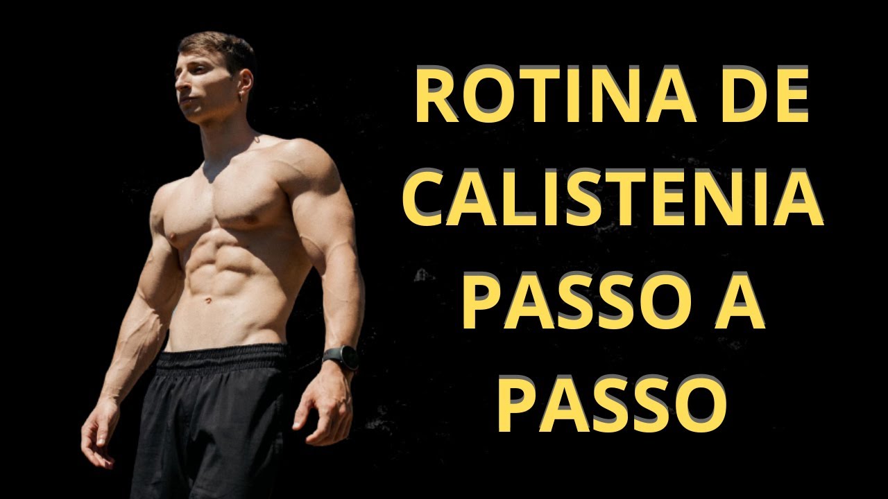 Calistenia Para Iniciantes | Rotina De Corpo Inteiro (passo a passo)