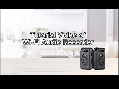 Tutorial Video of Wi-Fi Audio Recorder
