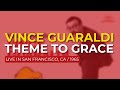 Vince Guaraldi - Theme To Grace (Live in San Francisco, 1965) (Official Audio)