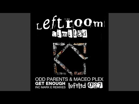 Get Enough (Mark E Remix)