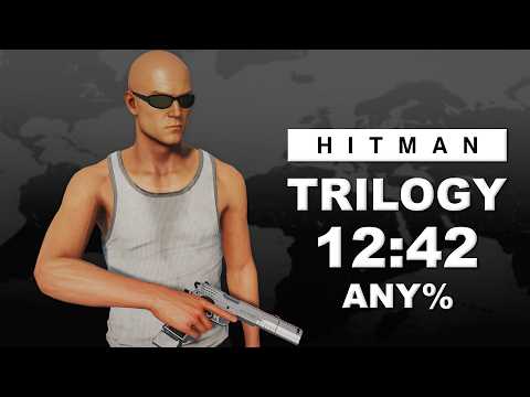 HITMAN Trilogy Any% Speedrun in 12:42 (World Record)