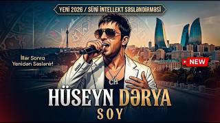 Hüseyn Dərya  Soy   Yeni 2026  Yeni tərzdə  Azeri RAP  AI Cover