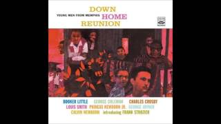 Things Ain't What They Used To Be - Booker Little - Down Home Reunion ( Young Men From Memphis)