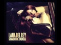Lana Del Rey - Summertime Sadness (Unplugged ...