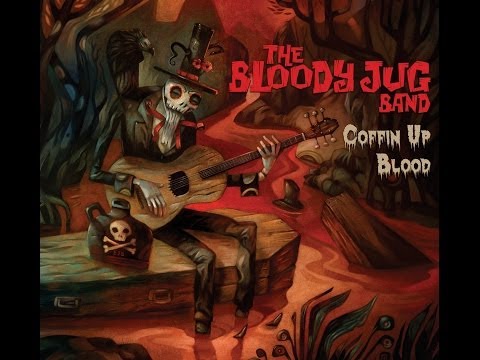 The Bloody Jug Band - Boy Named Lucy