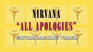 Nirvana - All Apologies | Guitar Backing Track