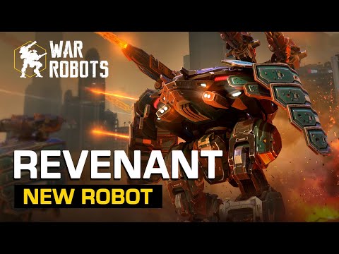 Revenant, The Unchained | New Robot Overview - War Robots