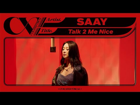 SAAY (쎄이) - 'Talk 2 Me Nice' (Live Performance) | CURV [4K]