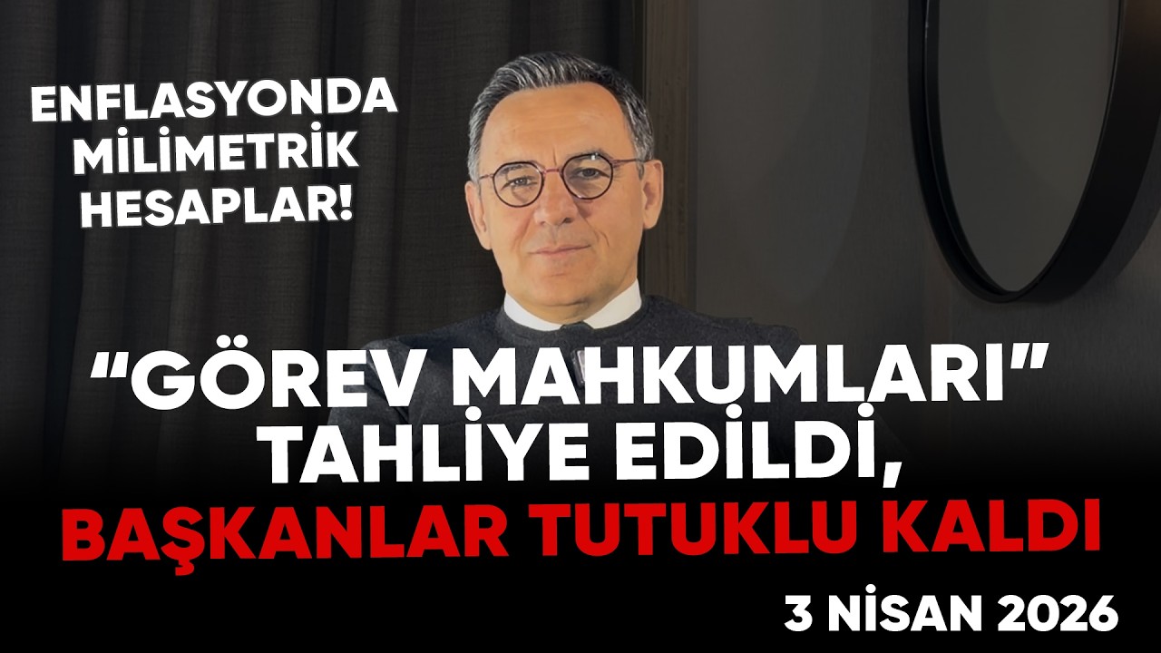 Deniz Zeyrek: “Görev mahkumları” tahliye edildi, başkanlar tutuklu kaldı. | 3 Nisan 2026 Haberleri