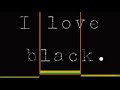 I Love Black