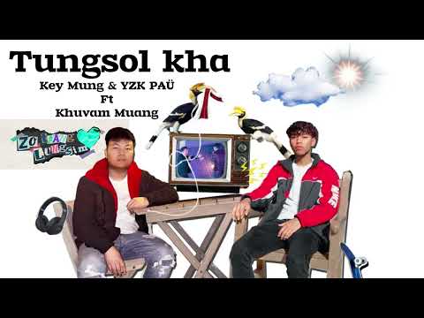 Key Mung & YZK PAÜ Ft Khuvam Muang- TungSol Kha (Audio)