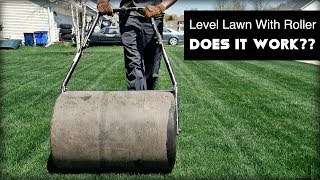Leveling Lawn With Lawn Roller - Does It Work