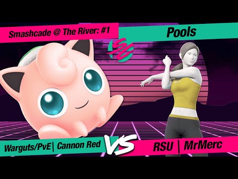 Smashcade @ The River #1: SSBU Pools Warguts/PvE | Cannon Red (Jigglypuff) VS RSU | MrMerc (Wii Fit)